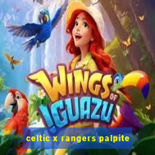 celtic x rangers palpite